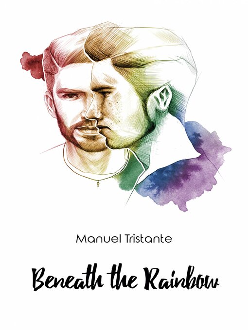 Title details for Beneath the Rainbow by Manuel Tristante - Available